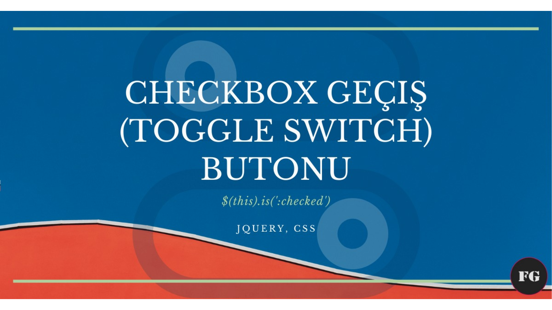 Checkbox Geçiş (Toggle Switch) Butonu