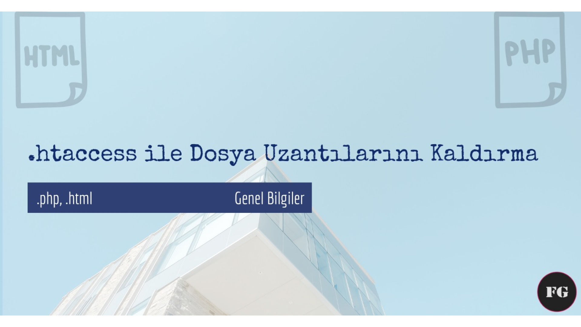 htaccess ile Dosya Uzantılarını Kaldırma