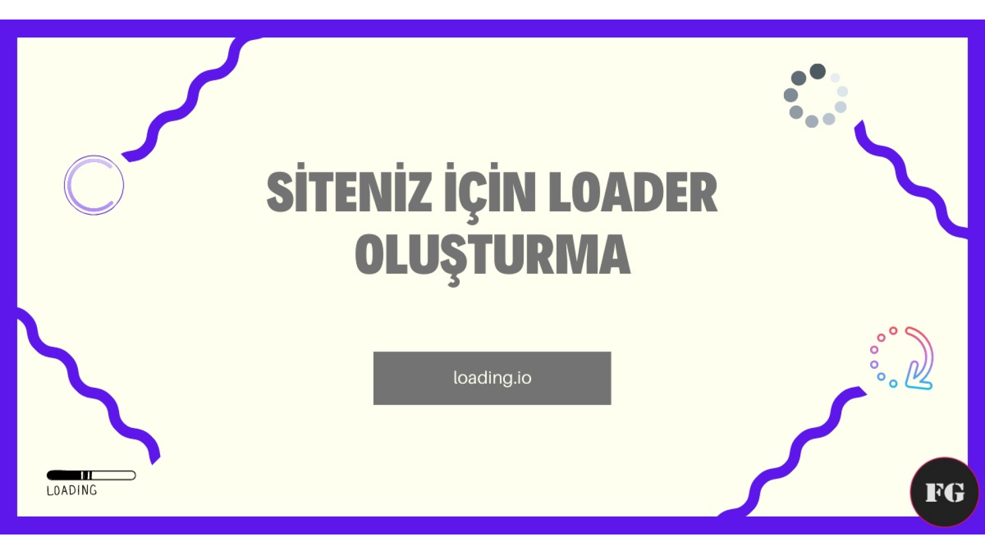 Siteye Loader Ekleme